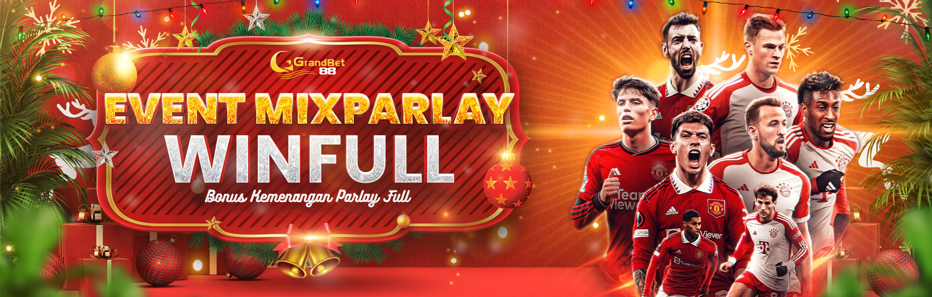 PROMO MIXPARLAY GRANDBET88 WINFULL