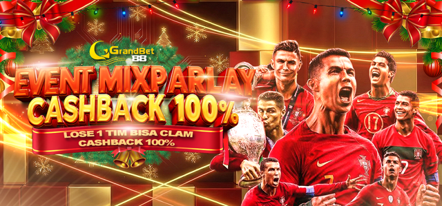 GRANDBET88 CASHBACK MIXPARLAY