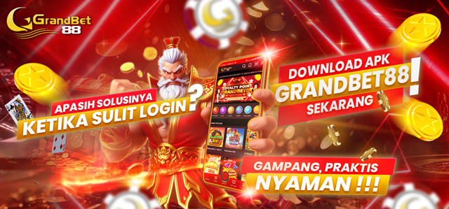 DOWNLOAD APK GRANDBET88