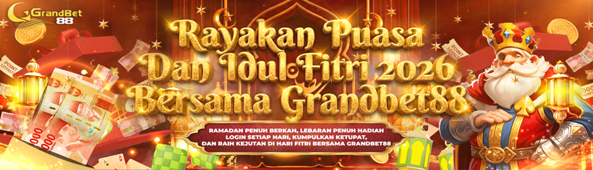 EVENT KETUPAT BERKAH GRANDBET88