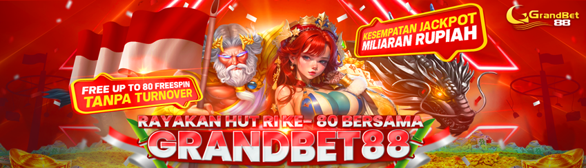 HUT RI KE-80 BERSAMA GRANDBET88	